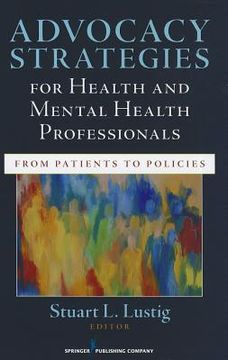 portada advocacy strategies for health and mental health professionals: from patients to policies (en Inglés)