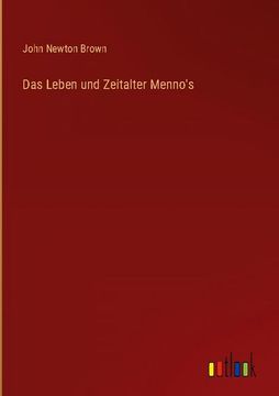 portada Das Leben und Zeitalter Menno's (en Alemán)