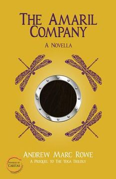 portada The Amaril Company: A Novella (Prequel to The Yoga Trilogy) (en Inglés)