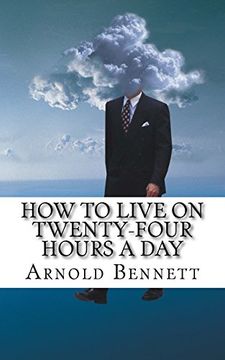portada How to Live on Twenty-Four Hours a Day