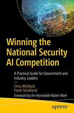 portada Winning the National Security ai Competition: A Practical Guide for Government and Industry Leaders (en Inglés)