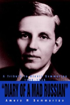 portada diary of a mad russian: a tribute to alexis sommaripa 1900-1945 (in English)