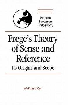 portada Frege's Theory of Sense and Reference Hardback: Its Origin and Scope (Modern European Philosophy) (in English)