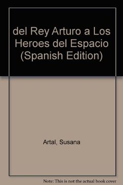portada del rey arturo a los heroes del esp. (in Spanish)