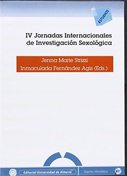 portada IV Jornadas internacionales de investigación sexológica: Celebradas el 30 de noviembre y 1 de diciembre de 2012. Universidad de Almería (Estudios (Edición Electrónica))