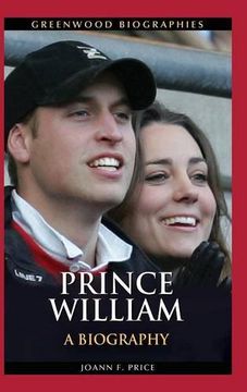 portada Prince William: A Biography (Greenwood Biographies) (en Inglés)