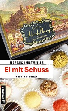 portada Ei mit Schuss: Kriminalroman (Kriminalromane im Gmeiner-Verlag) (en Alemán)