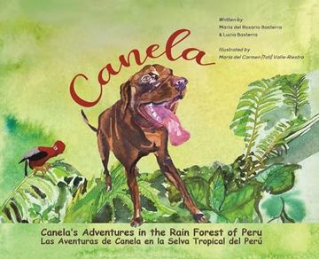portada Canela's Adventures in the Rain Forest of Peru (en Inglés)