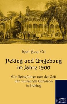 portada Peking und Umgebung im Jahre 1900 (German Edition)