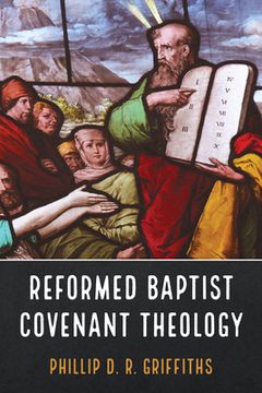 portada Reformed Baptist Covenant Theology (in English)