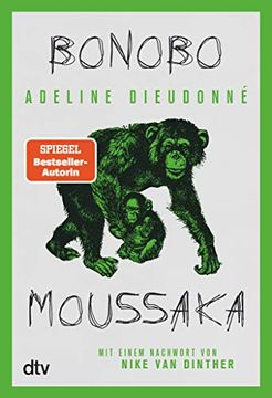 portada Bonobo Moussaka: Mit Einem Nachwort von Nike van Dinther (in German)