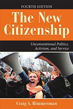 portada The new Citizenship: Unconventional Politics, Activism, and Service (Dilemmas in American Politics) (in English)