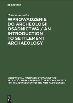 portada Wprowadzenie do Archeologii Osadnictwa / an Introduction to Settlement Archaeology (en Polaco)
