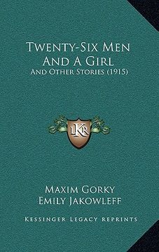 portada twenty-six men and a girl: and other stories (1915) and other stories (1915) (en Inglés)
