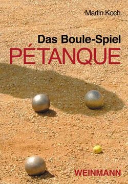 portada Das Boule-Spiel Pétanque (en Alemán)