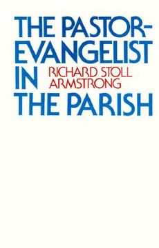 portada the pastor-evangelist in the parish (en Inglés)