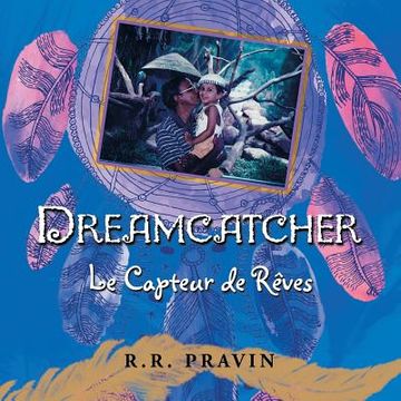 portada Dreamcatcher: Le Capteur de Rêves (en Inglés)