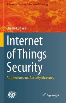 portada Internet of Things Security: Architectures and Security Measures (en Inglés)