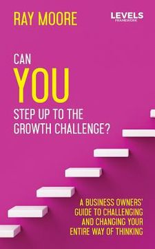 portada The Levels: Can You Step Up to the Growth Challenge (in English)