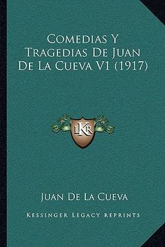 portada Comedias y Tragedias de Juan de la Cueva v1 (1917) (in Spanish)