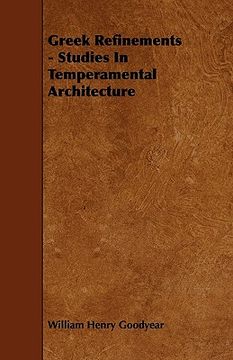 portada greek refinements - studies in temperamental architecture (en Inglés)