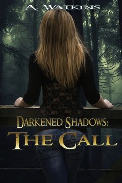 portada Darkened Shadows: The Call (en Inglés)