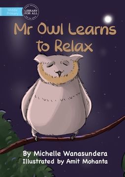 portada Mr Owl Learns to Relax (in English)
