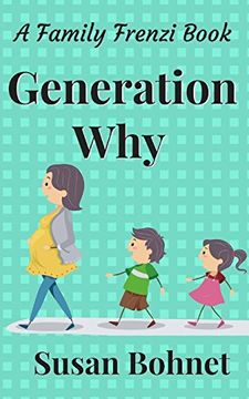portada Generation Why: A Family Frenzi Book (en Inglés)