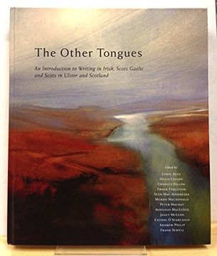 portada The Other Tongues: An Introduction to Writing in Irish, Scots Gaelic and Scots in Ulster and Scotland