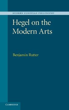 portada Hegel on the Modern Arts (Modern European Philosophy) (en Inglés)