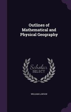 portada Outlines of Mathematical and Physical Geography (en Inglés)