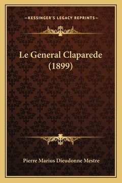 portada Le General Claparede (1899) (in French)