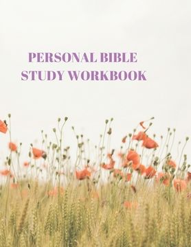 portada Personal Bible Study Workbook: 116 Pages Formated for Scripture and Study! (en Inglés)