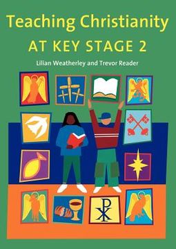 portada teaching christianity at key stage 2 (in English)