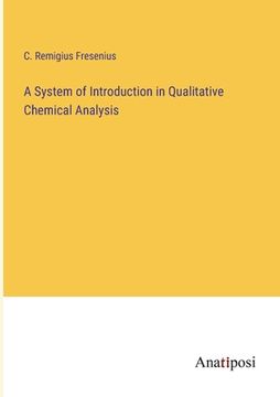 portada A System of Introduction in Qualitative Chemical Analysis (in English)