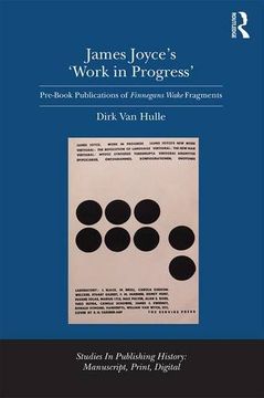 portada James Joyce's 'Work in Progress': Pre-Book Publications of Finnegans Wake Fragments (in English)