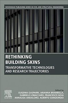 portada Rethinking Building Skins: Transformative Technologies and Research Trajectories (Woodhead Publishing Series in Civil and Structural Engineering) 