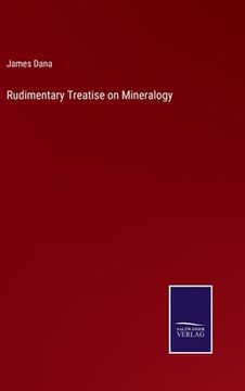 portada Rudimentary Treatise on Mineralogy (in English)