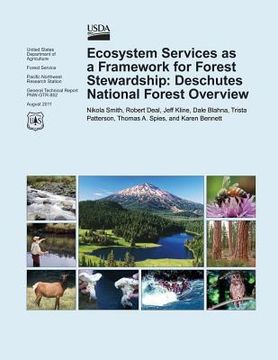 portada Ecosystem Services as a Framework for Forest Stewardship: Deschutes National Forest Overview (in English)