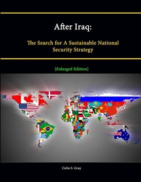 portada After Iraq: The Search for A Sustainable National Security Strategy [Enlarged Edition] (en Inglés)