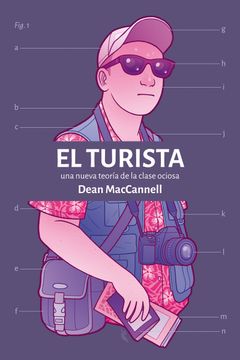 portada El Turista: Una Nueva Teoria de la Clase Ociosa (in Spanish)