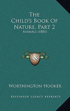 portada the child's book of nature, part 2: animals (1881) (in English)