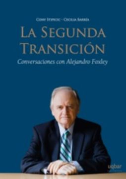 portada La Segunda Transicion. Conversaciones con Alejandro Foxley (in Spanish)