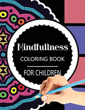 portada Mindfulness Coloring Book for Children: The best collection of Mandala Coloring book