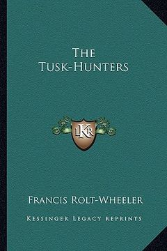 portada the tusk-hunters (in English)