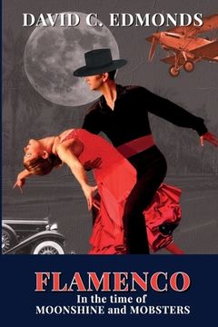 portada Flamenco in the Time of Moonshine and Mobsters (en Inglés)