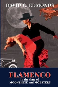 portada Flamenco in the Time of Moonshine and Mobsters (in English)