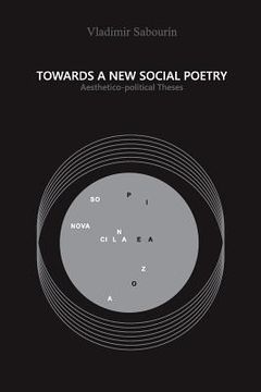 portada Towards a New Social Poetry: Aesthetico-political Theses