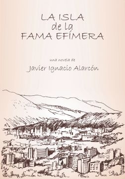 portada Isla de la Fama Efímera, la (Cosecha) (in Spanish)