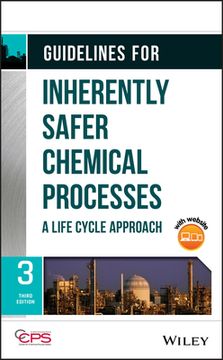 portada Guidelines for Inherently Safer Chemical Processes: A Life Cycle Approach (in English)